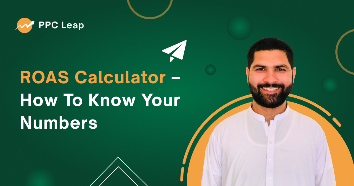 ROAS Calculator – How to know your numbers